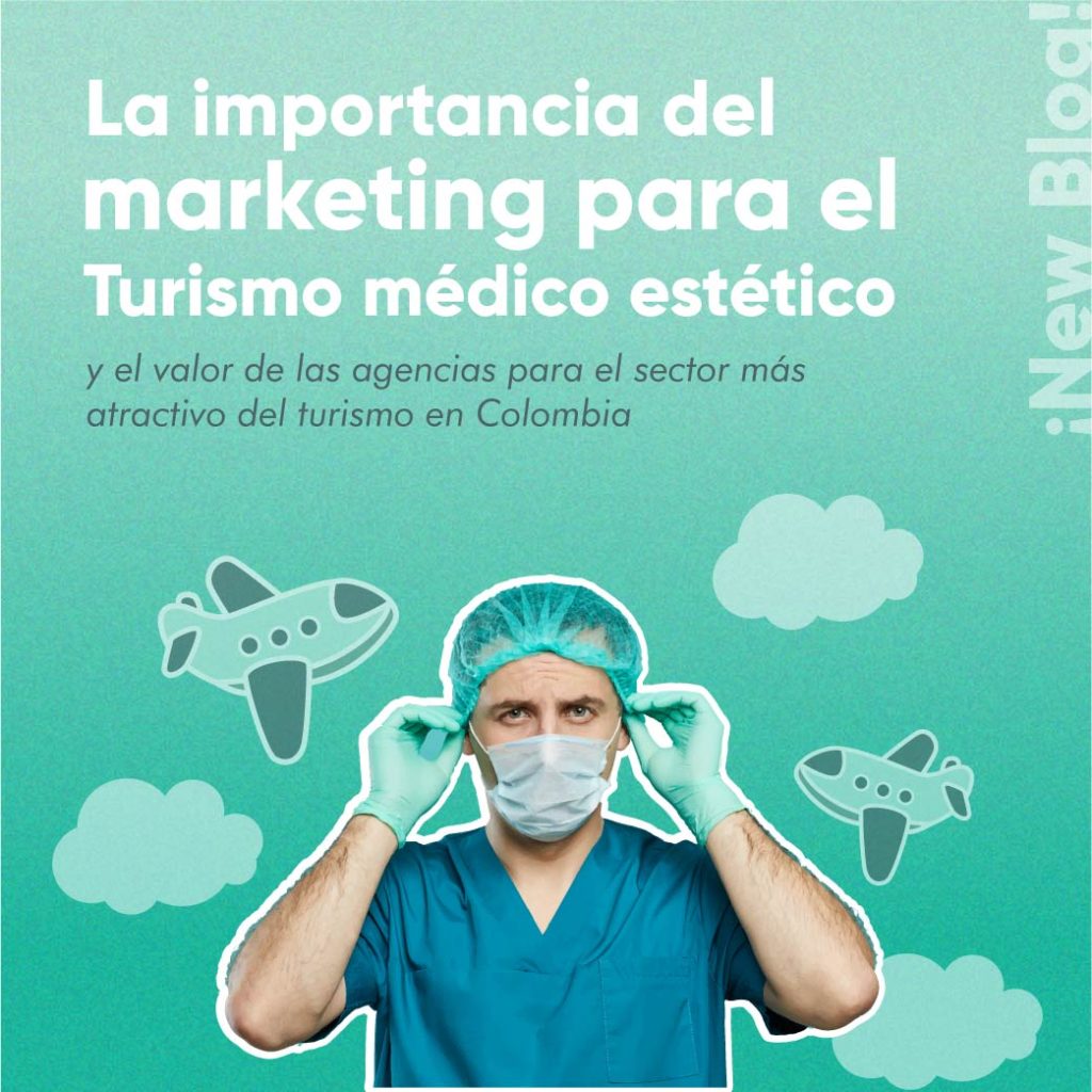 Marketing y estética dentro del turismo en Colombia