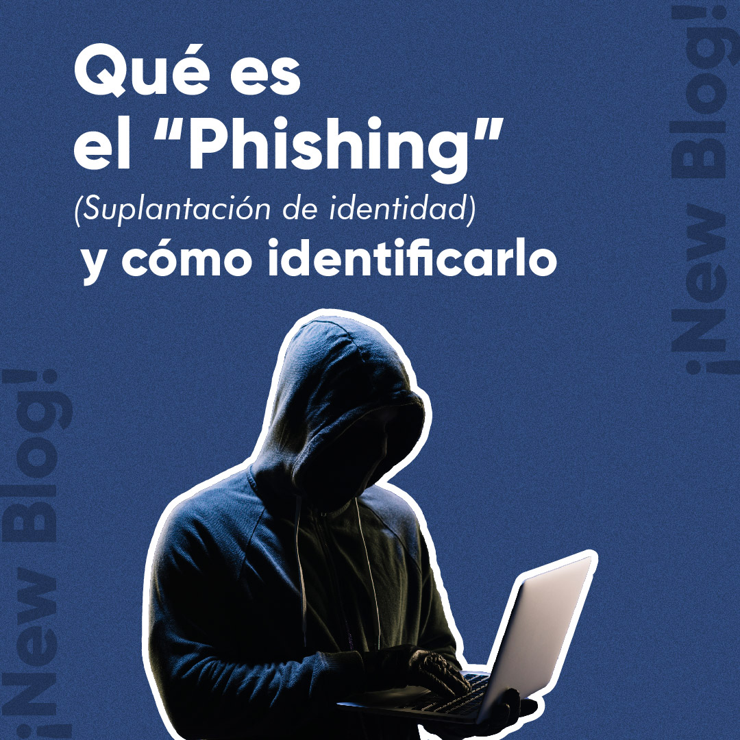 Qué es el "Phishing"