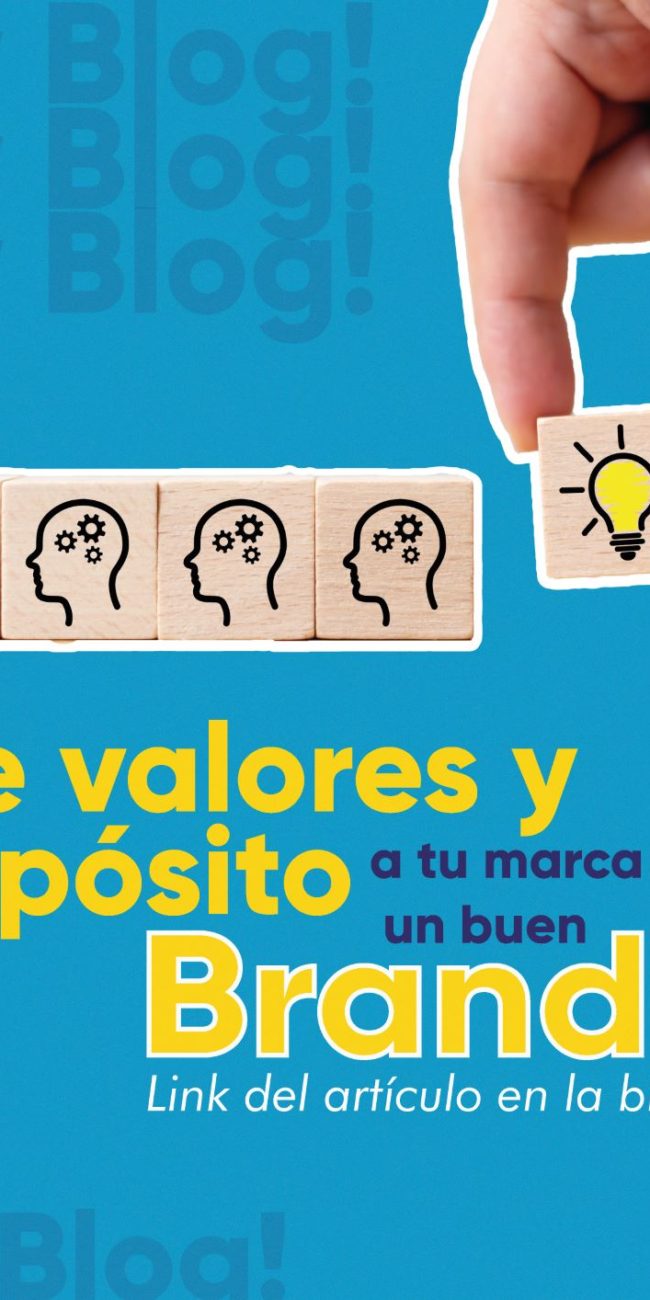 Dale valores y propósito a tu marca con un buen Branding